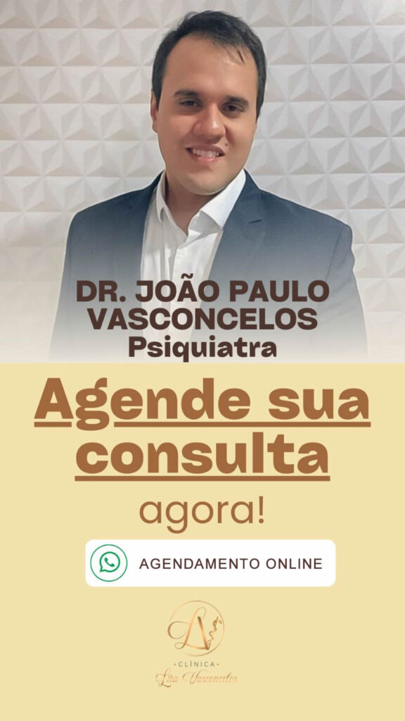 Psiquiatria Dr João Paulo Clínica Lira Vasconcelos